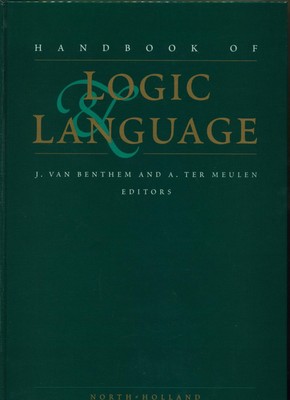 Handbook of Logic and Language van Benthem, Johan und Alice ter Meulen: