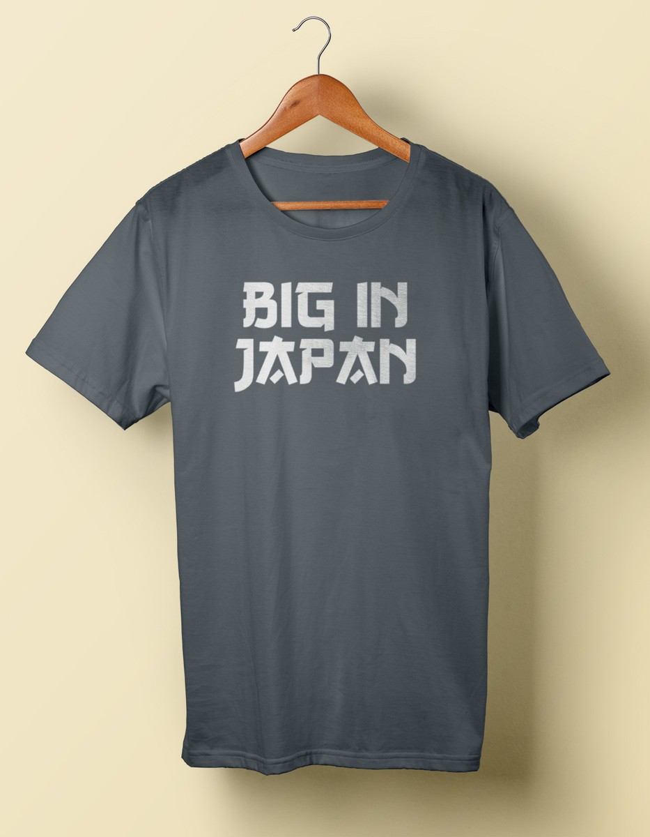 Big in Japan t-shirt Tee shirt humor tom waits punk funny S M L X