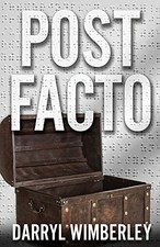 POST FACTO By Darryl Wimberley - Hardcover *Excellent Condition*