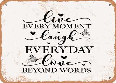 Wall Quote Decal Live every moment,Laugh every day,Love beyond words in white