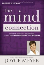The Mind Connection: How the Thoughts You Ch- 1455517275, hardcover, Joyce Meyer