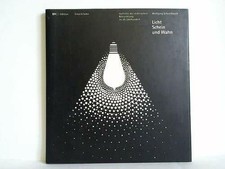 Licht Schein und Wahn: (Erco Edition) Buch Ernst & Sohn