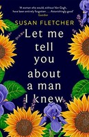 Susan Fletcher - Let Me Tell You About A Man I Knew - Paperback - G245Z