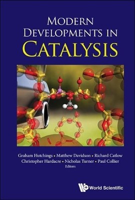 Modern Developments In Catalysis - 9781786341211