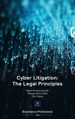 Cyber Litigation | The Legal Principles | Dean Armstrong Kc (u. a.) | Englisch