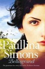 Bellagrand by Paullina Simons (Paperback, 2013)