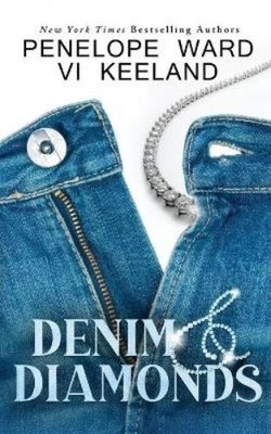 Penelope Ward VI Keeland Denim & Diamonds (Taschenbuch)