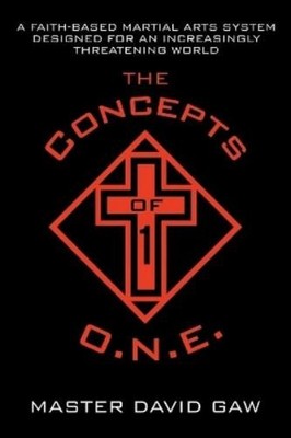 Master David Gaw The Concepts of O.N.E. (Taschenbuch)