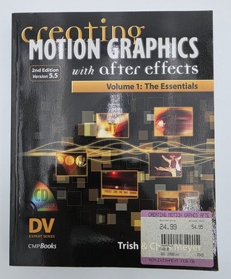 Creating Motion Graphics with After Effects Volume 1 Essentials Book DVD