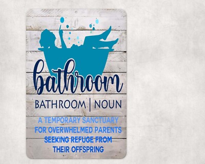 Funny Bathroom Definition Sign Metal Aluminum 8''x12'' Toilet Bathtub Restroom