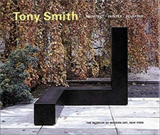 Tony Smith : Architect, Painter, Sculptor Hardcover