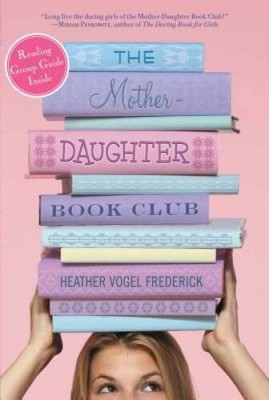 The Mother-Daughter Book Club - Paperback - VERY GOOD