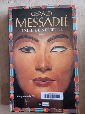Das Auge der Nofretete | Gerald Messadié | Guter Zustand