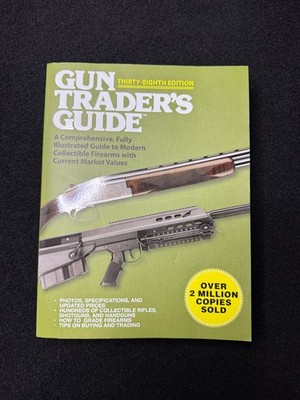 Gun Trader's Guide Robert Sadowski 2016 38th Edition Firearms Reference Book