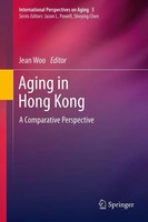 Aging In Hong Kong A Comparative Perspective Jean Woo Taschenbuch X Englisch