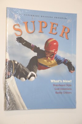 The Superkids Reading Program   2017 Grade 2, 1st Semester SUPER Magazines