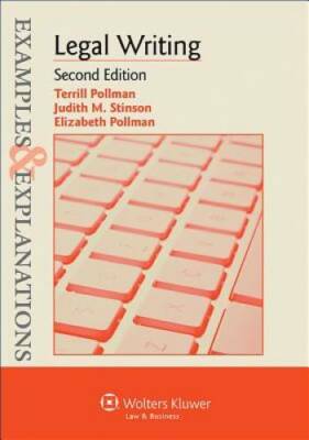 Examples & Explanations: Legal Writing, Second Edition (Examples and Expl - GOOD