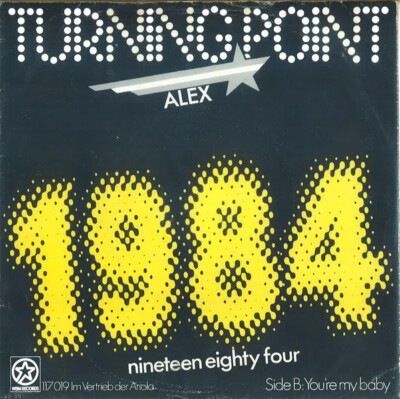 Turning Point (4) - 1984 Nineteen Eighty Four (7'', Single)