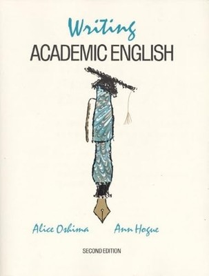Writing Academic English: A Writing and Sentence Structure Workbook for Inte...