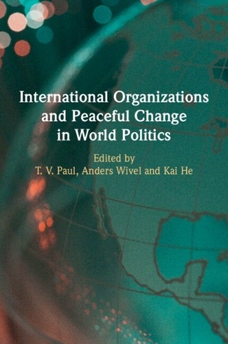 International Organizations And Peaceful Change In World Politics T. V. (Mcgill University, Montreal) Paul - Image 5