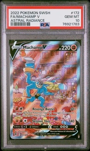 2022 POKEMON SWORD & SHIELD ASTRAL RADIANCE #172 FULL ART/MACHAMP V - PSA 10!