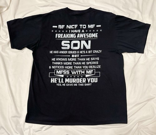 Mom Dad Birthday XL Black Graphic T-shirt Funny I Have A Freaking Awesome Son
