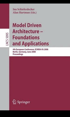Model Driven Architecture - Foundations and Applications: 4th European Conferenc