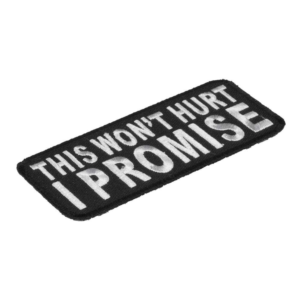 This Won't Hurt I Promise Patch, Sayings Patches | eBay