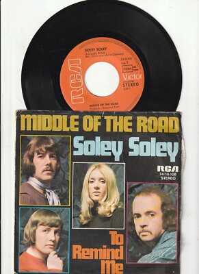 Middle of the Road   Soley Soley   To remind me   RCA 74-16108 -1 971  7 ----