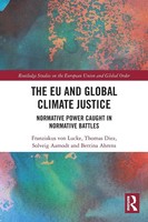 The EU And Global Climate Justice | Normative Power Caught In Normative Battles