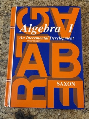 Saxon Algebra 1 John Saxon 2003 3rd ed Hardcover, Revised