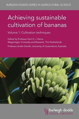 Jetse J. Stoorvog Achieving Sustainable Cultivation of Bananas Volume (Hardback)