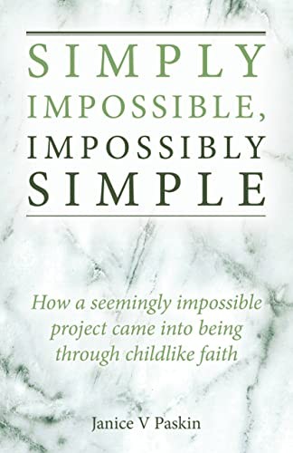 Simply Impossible, Impossibly Simple: How a seemingly impossible