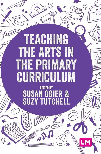 Susan Ogier (U. A.) | Teaching the Arts In the Primary Curriculum | Buch (2021)-image