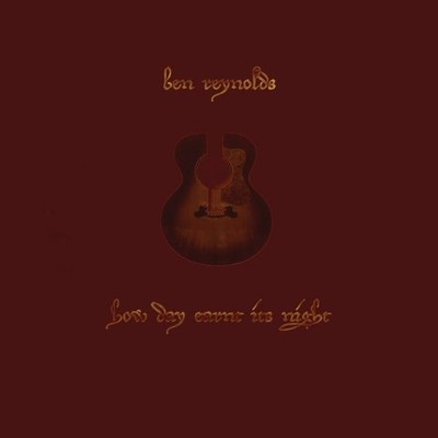 Ben Reynolds How Day Earnt Its Night (CD)