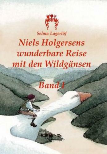 Niels Holgersens Wunderbare Reise Mit Den Wildgänsen Band I 2547