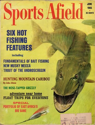 Sports Afield June 1965 - Fundementals of Bait Fishing / Hunting Mountain Caribo