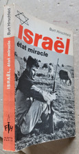 Israël état miracle Burt HIRSCHFELD éd Alsatia 1969