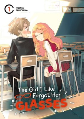 The Girl I Like Forgot Her Glasses 01, Fujichika, Koume, New Book