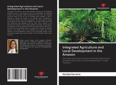 Vanilda Ferreira | Integrated Agriculture and Local Development in the Amazon