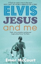Elvis, Jesus And Me by McCourt, Emer Paperback Book The Cheap Fast Free Post