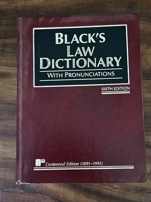 Black's Law Dictionary With Pronunciations 6th Edition Centennial Edition HC