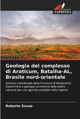 Geologia del complesso di Araticum, Batalha-AL, Brasile nord-orientale by Robert