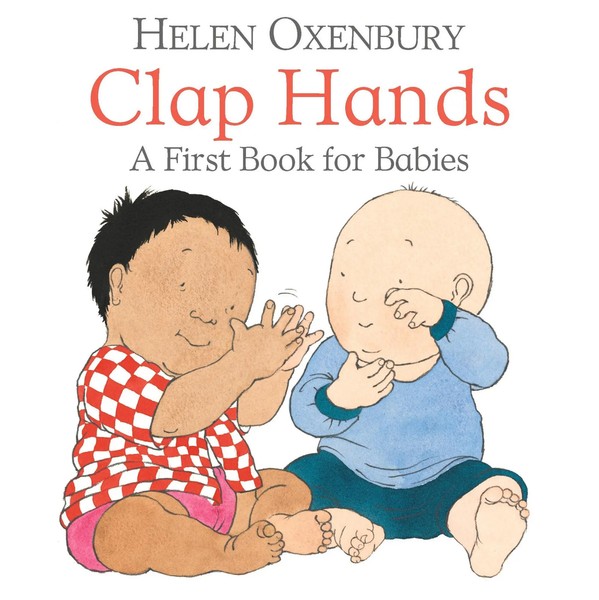Clap Hands | A First Book For Babies | Helen Oxenbury | Buch | Walker Books-image