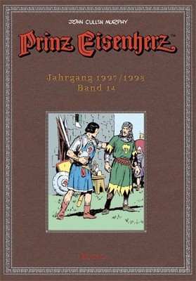 John Cullen Murphy Prinz Eisenherz. Murphy-Jahre / Jahrgang 1997/1998