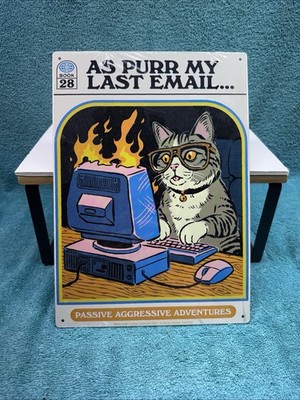 Passive Aggressive Cat Metal Sign Retro Humor Wall Decor 8×11