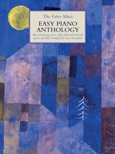 The Faber Music Easy Piano Anthology (Sheet music)