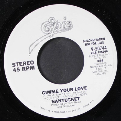 NANTUCKET: gimme your love EPIC 7'' Single 45 RPM