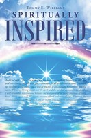 Tommy E. Williams | Spiritually Inspired | Taschenbuch | Englisch (2019)