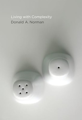 Living with Complexity by Donald A. Norman 9780262528948 NEW Free UK Delivery